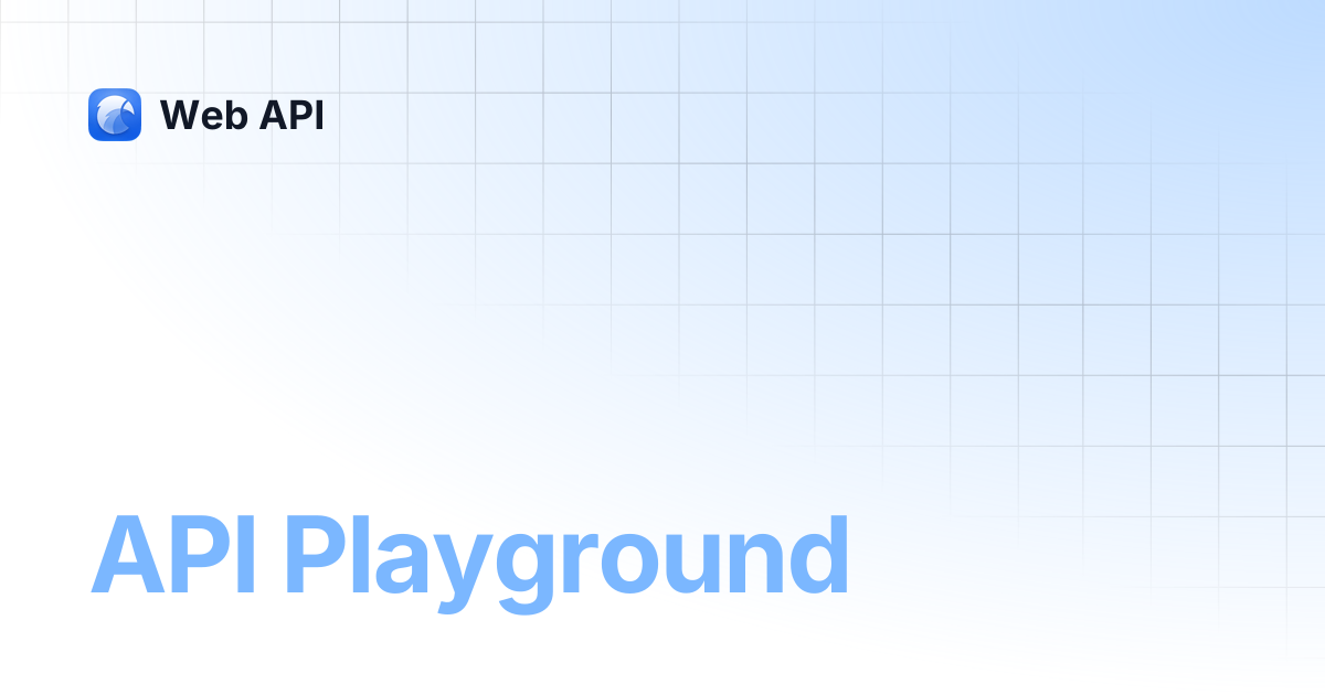 API Playground | 日本語 | Web API